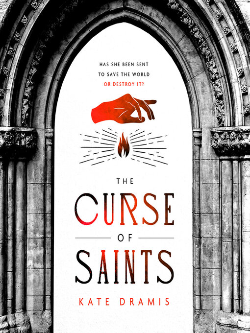 Title details for The Curse of Saints by Kate Dramis - Wait list